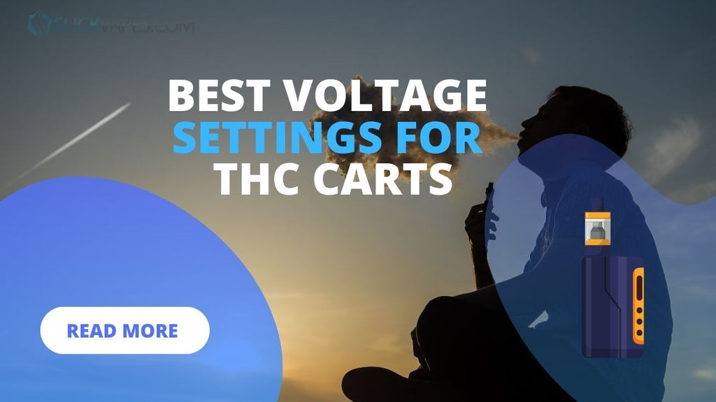 Best Voltage Setting for THC Carts