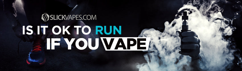 Is it OK to Run if You Vape?